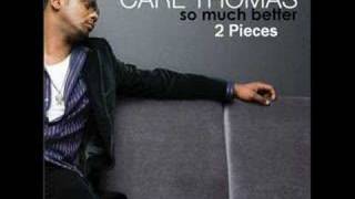 Carl Thomas - 2 Pieces