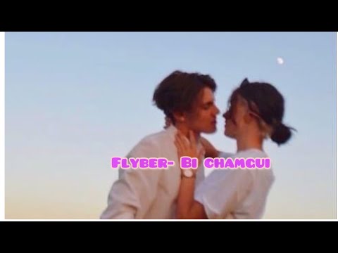 Flyber-Bi chamgui | БИ ЧАМГҮЙ