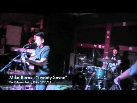 Mike Burns - Twenty-Seven (The End Corporation)