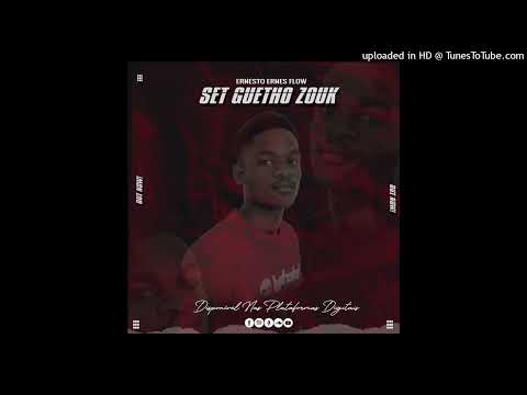 Set Guetho Zouk Vol.1 By Dj Ernesto Ernes Flow