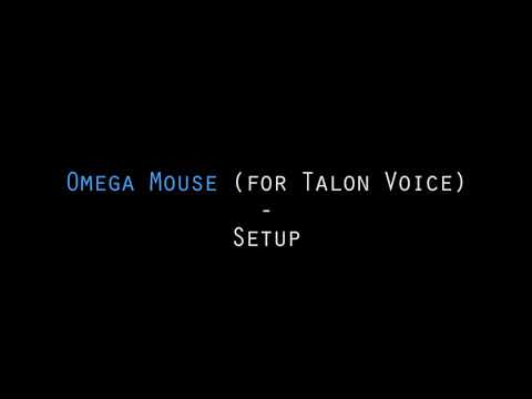 Omega Mouse for Talon Voice - Setup