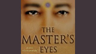 Master&#39;s Eyes