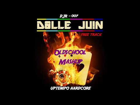 Dolle Juin - Oldschool Mashup