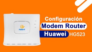 Configuración Modem wifi huawei HG523