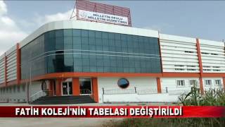 FATİH KOLEJİ'NİN TABELASI DEĞİŞTİRİLDİ (03.08.2016-BOLU)