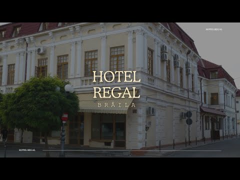 HOTEL REGAL BRĂILA, OFERTE CAZARE HOTEL REGAL BRĂILA, PROMOTII CAZARE, CAZARE BRĂILA