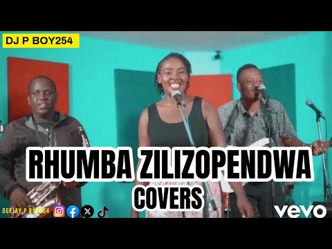 BEST ZILIZOPENDWA RHUMBA COVERS MIX - DJ P BOY254 [ Mario, Afro,Nairobi.....
