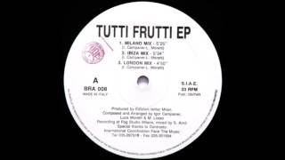 Tutti Frutti - Tutti Frutti (Milano Mix) (1993)