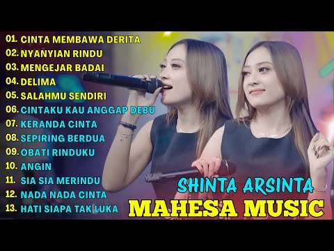 CINTA MEMBAWA DERITA, NYANYIAN RINDU  - SHINTA ARSINTA - MAHESA MUSIC FULL ALBUM TERBARU 2025