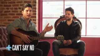 Dan + Shay - &quot;Story + Song&quot; (Can&#39;t Say No)
