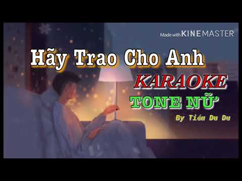 BEAT LYRICS TONE NỮ - HÃY TRAO CHO ANH (Guitar Acoustic) #HAYTRAOCHOANH