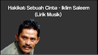 Download lagu HAKIKAT SEBUAH CINTA - SALEEM IKLIM | LIRIK MUSIK mp3