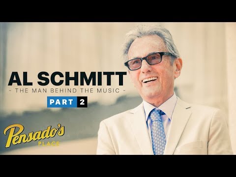 The Man Behind the Music, Al Schmitt (Part 2) - Pensado's Place #396