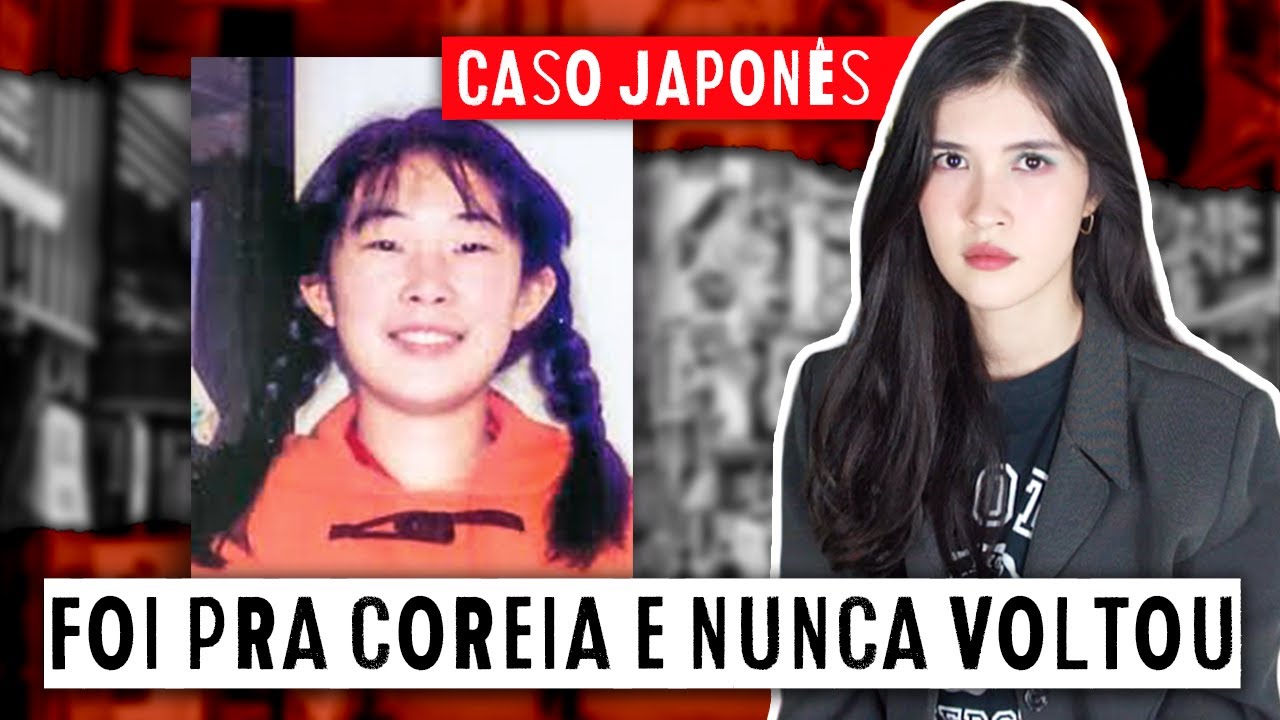 ADOLESCENTE JAPONESA DESAPARECE NA COREIA DO SUL: O que aconteceu com MINAKO NAKAMURA?