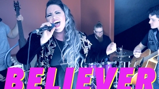 Believer - Imagine Dragons // Stacey Kay Live Cover