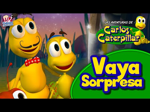 Las Aventuras De Carlos Caterpilar: Vaya Sorpresa