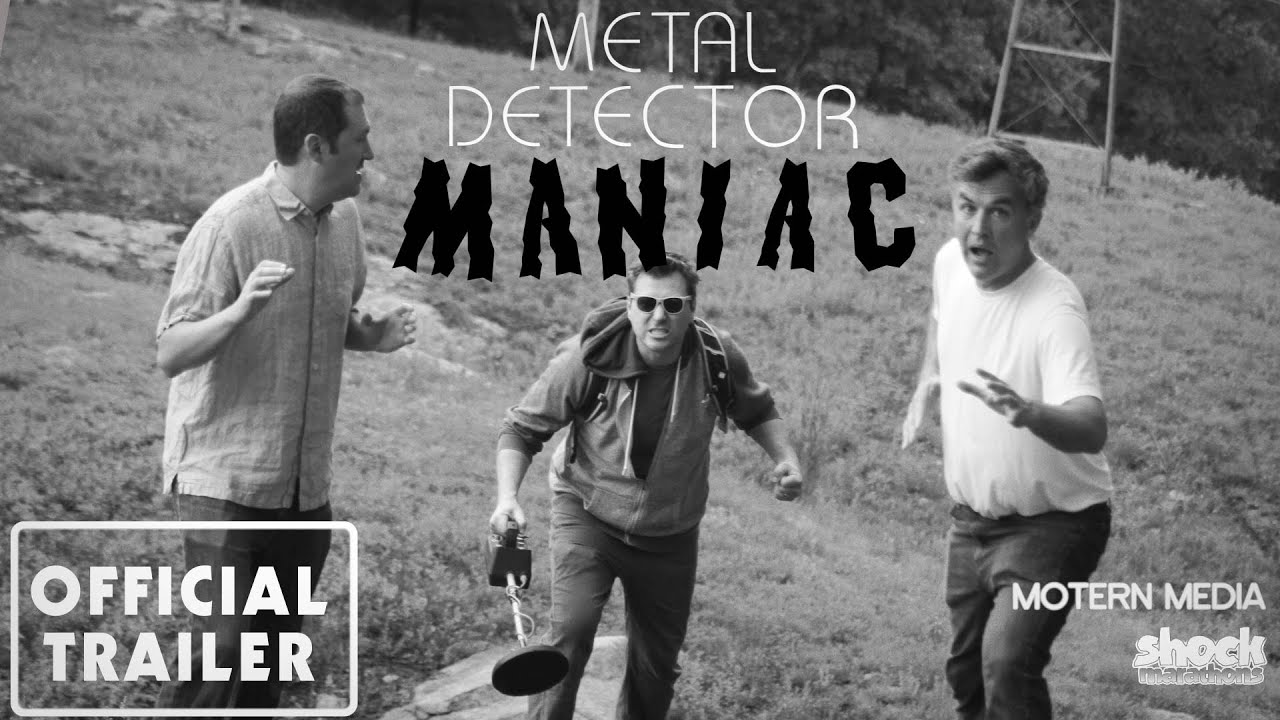 METAL DETECTOR MANIAC (2021) Official Trailer