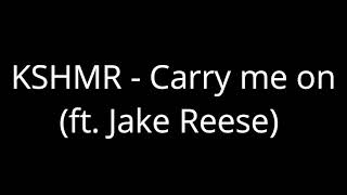 KSHMR - Carry Me Home (ft. Jake Reese) [ One Hour Loop ]