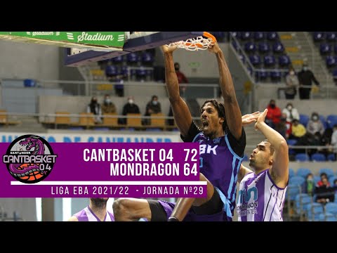 #Liga EBA - Resumen (J29) | Cantbasket 04 Santander 72 🆚Mondragón Unibersitatea 64