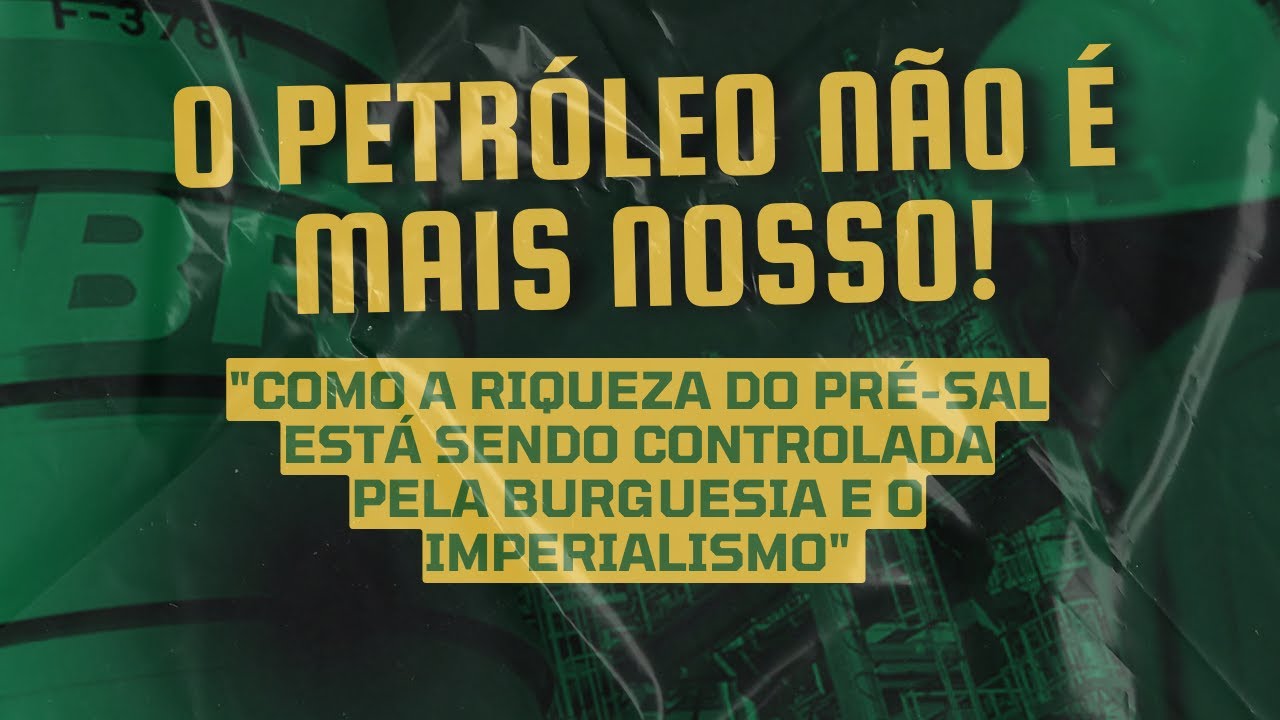 O petróleo não é mais nosso