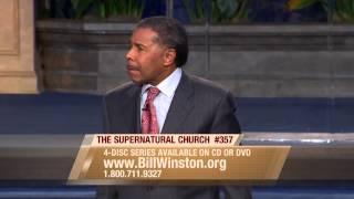 The Supernatural Church Vol. 1 Pt. 1 - Dr. Bill Winston