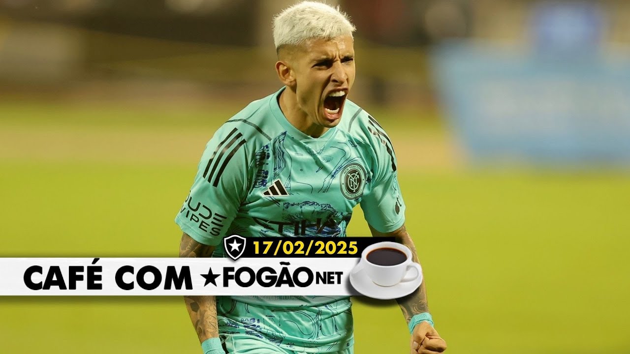 LIVE CAFÉ COM FOGÃONET | Santi chega essa semana; Nathan e Jair em breve no Botafogo; janela alvinegra