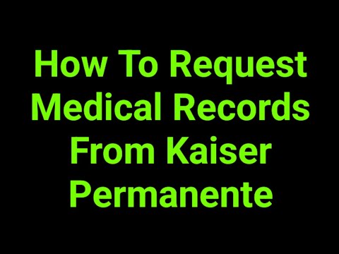 Kaiser Record Request