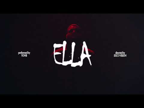 YONII & WILDBWOYS - ELLA (Official Video)