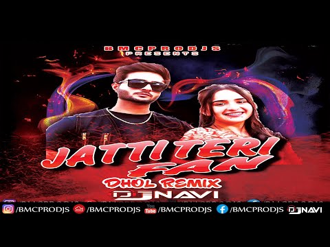 Jatti Teri Fan I Gurman Sandhu Ft Gurlez Akhtar | DjNavi Dhol RMX I Latest Punjabi RMX 2021