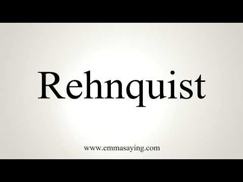 How To Pronounce Rehnquist