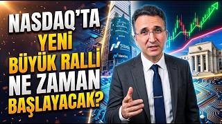 Nasdaq'ta Yeni Büyük Ralli Ne Zaman Başlayacak?
