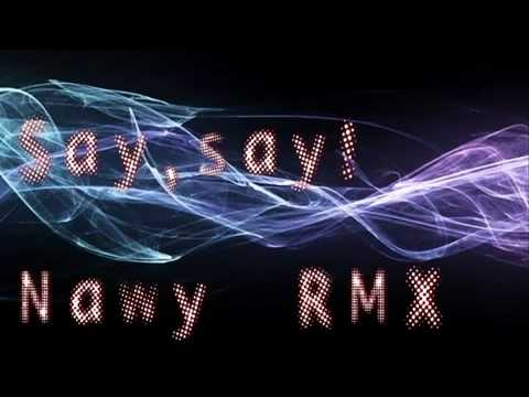 Dennis Ferrer-Say_say_ - Nawy rmx.mp4