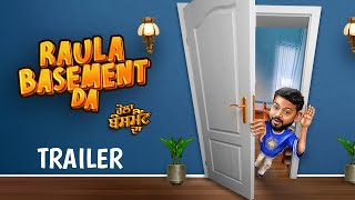 Raula Basement Da | Official Trailer | Karamjit Anmol | Punjabi Suspense Drama | Releasing 3rd July