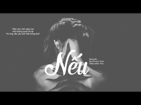 Nếu | Đông Nhi x Noo Phước Thịnh | Lyrics