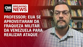 EUA aproveitaram fraqueza militar da Venezuela para atacar, diz especialista | CNN NEWSROOM