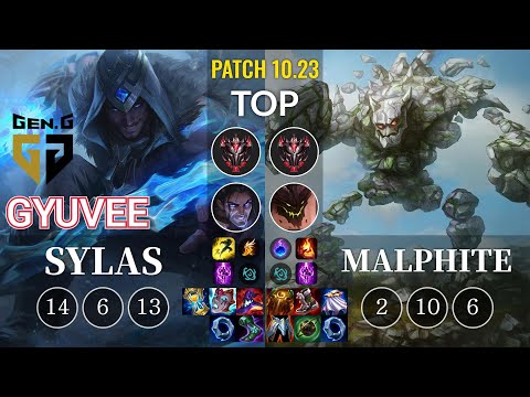 GEN gyuvee Sylas vs Malphite Top - KR Patch 10.23