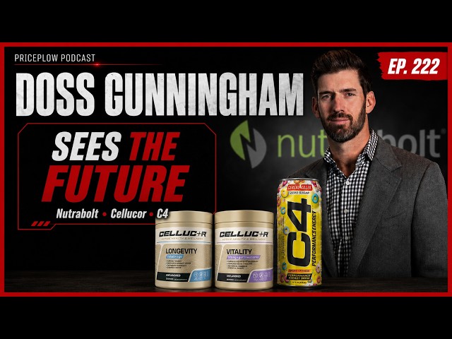 DOSS CUNNINGHAM: How Nutrabolt's CEO Sees the Future, The C4 Story, and Cellucor Updates | Ep. 222