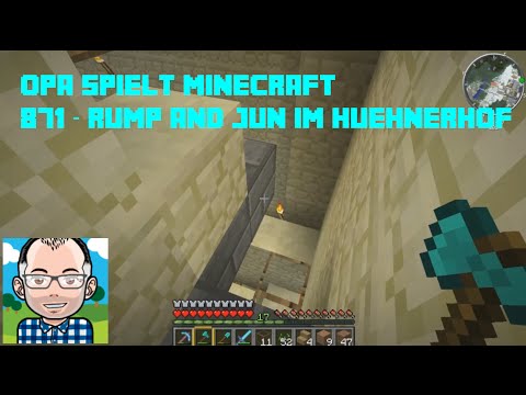 Opa spielt Minecraft 871 – Rump and Jun im Hühnerhof