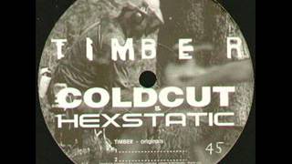 Coldcut - Timber (Quant's Shaggy Dog Story Mix)