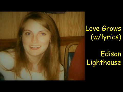 Love Grows (Where my Rosemary Goes) w/lyrics Edison Lighthouse (with Tony Burrows)