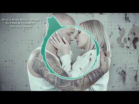 Rico x Miss Mood - Vihar (Dj Free  Purebeat Remix)