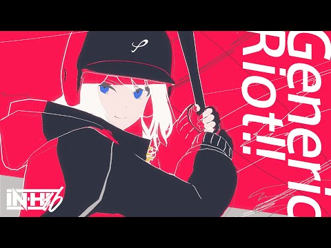 Generic Riot!! / ȬΥǥʥʥϥʥ