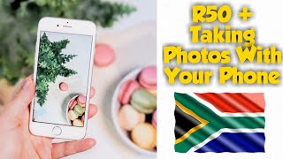 How To Make Money Online (R50+)Taking Photos | South Africa 2022 #2