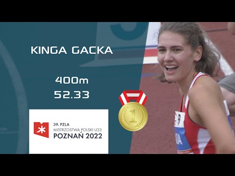 KINGA GACKA | 400m 🏃‍♀️ | U23 🇵🇱 ATHLETICS CHAMPIONSHIPS - POZNAŃ 2022 #400m #athletics #run