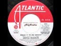 Aretha Franklin - Break It To Me Gently (Mono & Stereo) - 7" DJ Promo - 1977