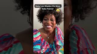 Baby Leo Hilariously Annoyed By Mom KeKe Palmer 😂 #shorts #shortsfeed #kekepalmer