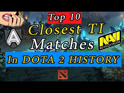 Top 10 Closest Ti Matches in Dota 2 History