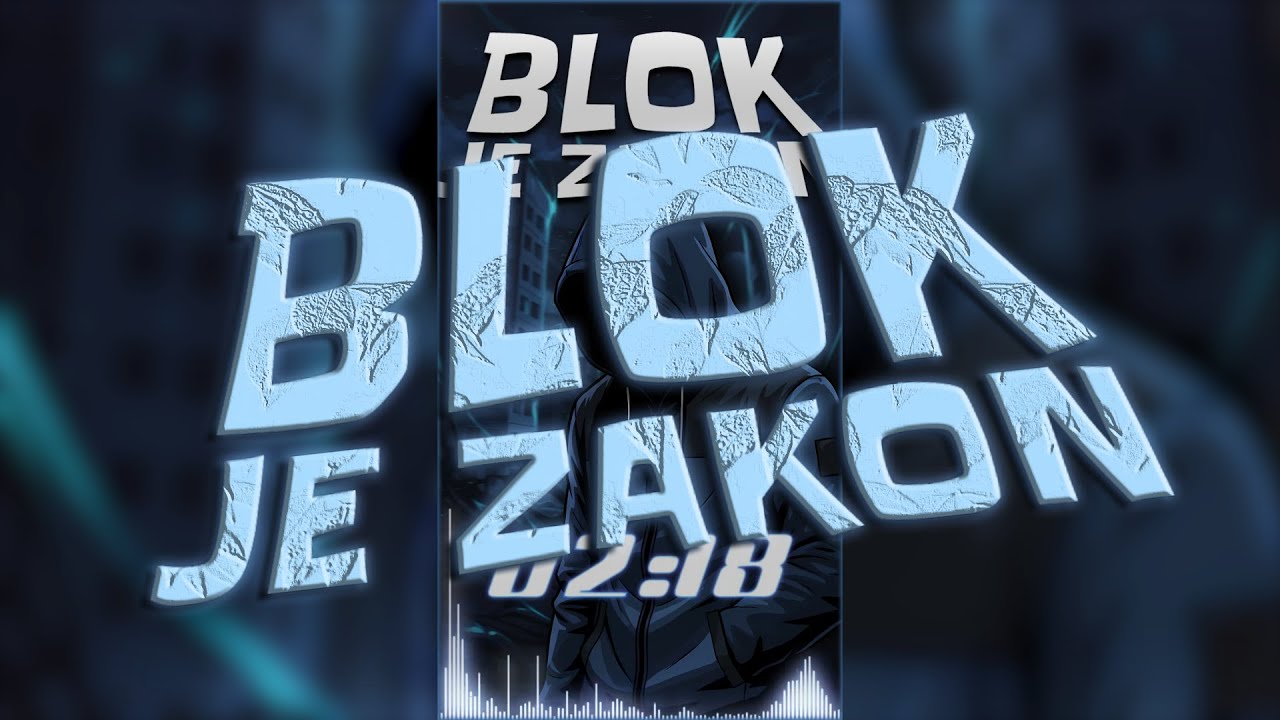 BLOK JE ZAKON thumbnail