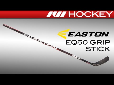 Easton EQ50 Grip Hockey Sticks