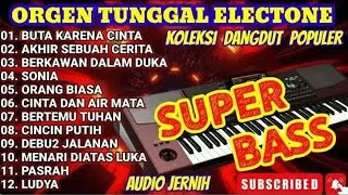 Download lagu Orgen Tunggal Electone Full Album 🎵 Buta Karena Cinta – Akhir Sebuah Cerita | Super Bass mp3
